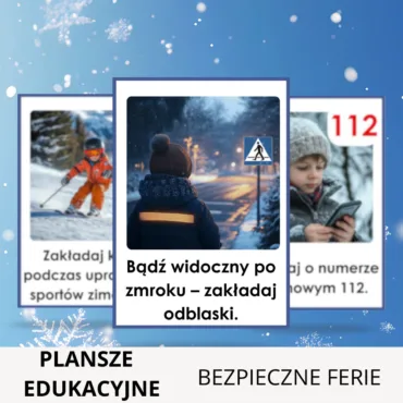 Bezpieczne ferie zimowe plansze edukacyjne do druku
