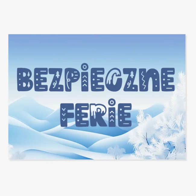 napis bezpieczne ferie do druku