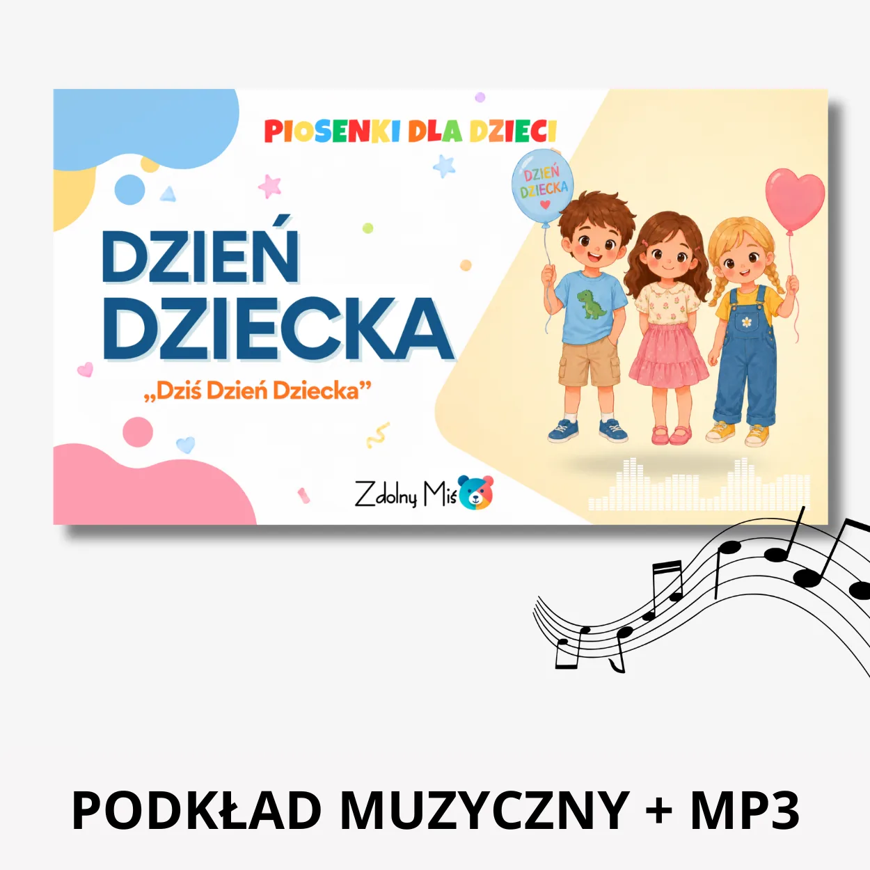 piosenka na dzień dziecka