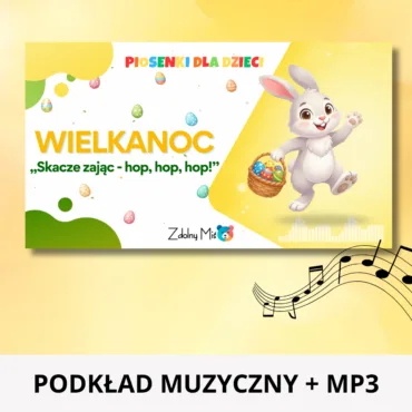 piosenka o zajączku wielkanocnym Skacze zając hop hop hop